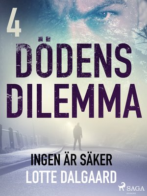 cover image of Dödens dilemma 4--Ingen är säker